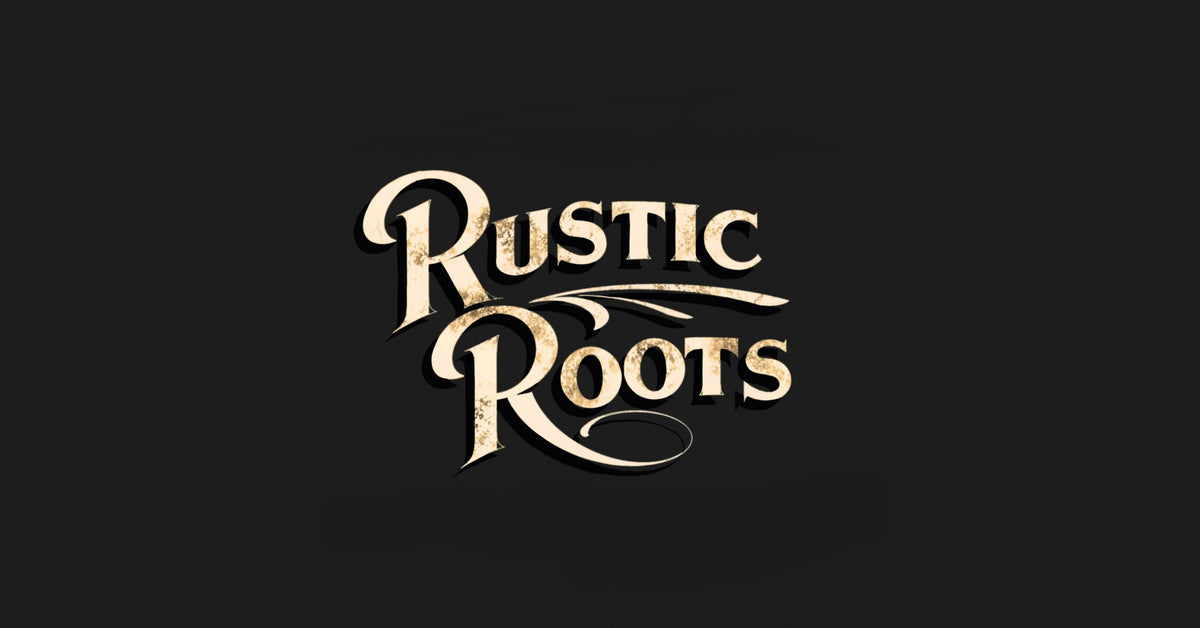 Rustic Roots